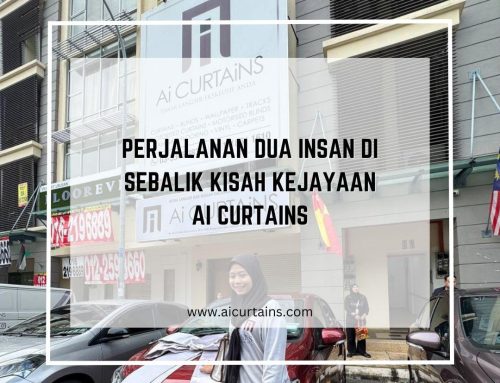 Perjalanan Dua Insan di Sebalik Kisah Kejayaan Ai Curtains